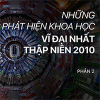 Những phát hiện khoa học vĩ đại nhất thập niên 2010 (Phần 2)