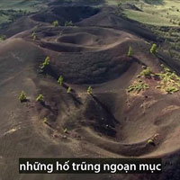 Cánh đồng dung nham 'ngoài hành tinh' 15.000 năm