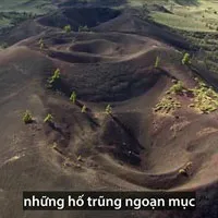 Cánh đồng dung nham 'ngoài hành tinh' 15.000 năm