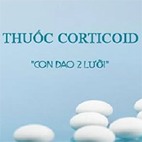 Nguy hiểm khôn lường nếu tự ý sử dụng corticoid