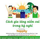 Cách gia tăng niềm vui trong kỳ nghỉ