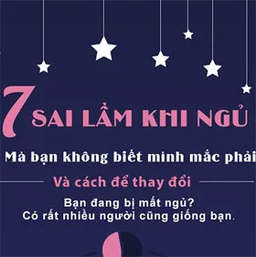 7 sai lầm khi đi ngủ khiến bạn "thao thức cả đêm"