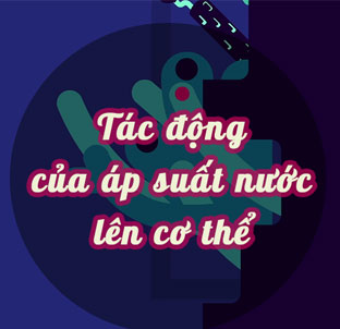 Tác động của áp suất nước lên cơ thể như thế nào?