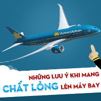 Những lưu ý khi mang chất lỏng lên máy bay