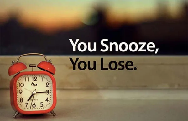 Đừng ấn nút Hoãn báo thức (snooze)