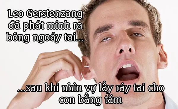 Leo Gerstenzang đã phát minh ra bông ngoáy tai