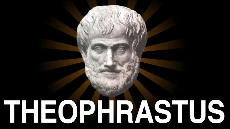 Công trình của Theophrastus có một ý nghĩa lớn lao vào thời kỳ bấy giờ.
