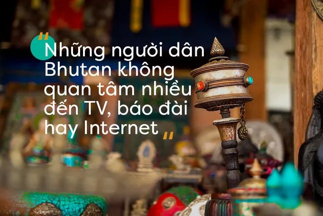 Người dân Bhutan không quan tâm nhiều đến TV, báo đài hay Internet
