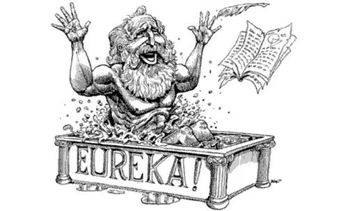 Archimedes nổi tiếng với câu nói "Eureka" (tìm ra rồi).